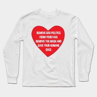 bad politics 2 Long Sleeve T-Shirt